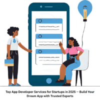 Top App Developer Services For Startups In 2025 — Build Your Dream App With Trusted Experts